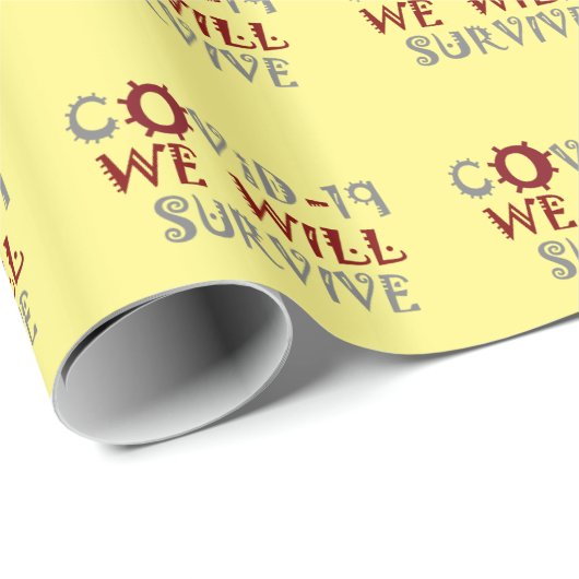 Wir werden COVID-19 überleben - Stärke und Widerst Geschenkpapier (Rolleneckpunkt)