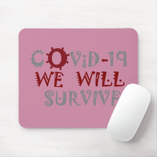 Wir werden COVID-19 überleben - Stärke und Widerst Mousepad (Mit Mouse)