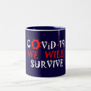 Wir werden COVID-19 überleben - Stärke und Widerst Zweifarbige Tasse