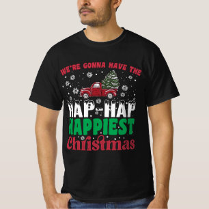 Wir werden das glückliche, glückliche Weihnachten  T-Shirt