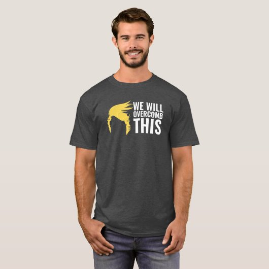 Wir werden das überwinden T-Shirt (Vorne ganz)