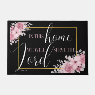 Wir werden dem Herrn dienen   Christlich Doormat Fußmatte