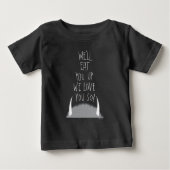 Wir werden dich aufessen, wir Liebe dich so! Baby T-shirt (Vorderseite)