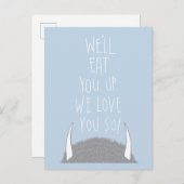 Wir werden dich aufessen, wir Liebe dich so! Postkarte (Vorne/Hinten)