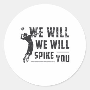 Wir werden dich mit dem Beach Ball Volleyball spie Runder Aufkleber