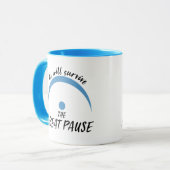 Wir werden die große Pause überleben Tasse (Vorderseite Links)