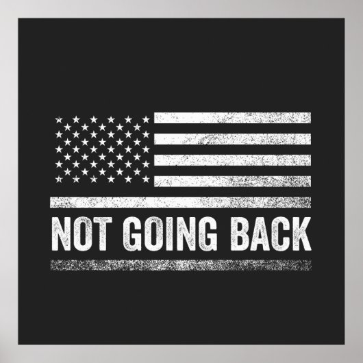 Wir werden die Harris-Walz-Wahlen nicht zurückzieh Poster (Vorne)