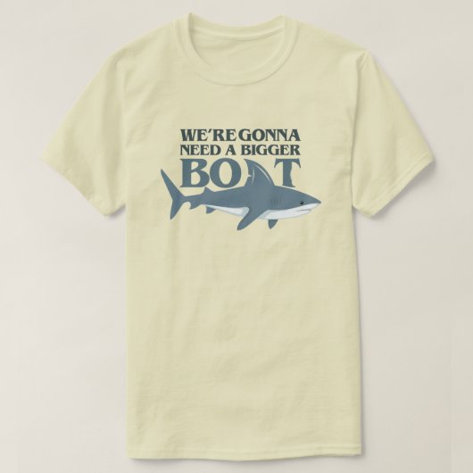 Wir werden ein größeres Boot Funny Shark T Shirt b (Design vorne)