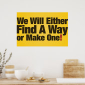 Wir werden entweder einen Weg finden oder einen fi Poster (Küche)