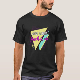 Wir werden es als Junggesellinnen feiern 90er Jung T-Shirt
