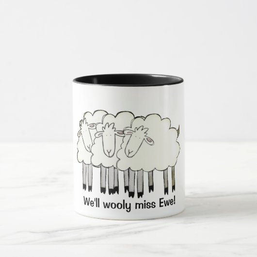 Wir werden Ewe vermissen! Tasse (Zentrum)