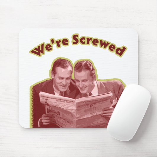 Wir werden geschraubt mousepad (Mit Mouse)