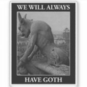 Wir werden immer gut sein aufkleber (Vorderseite)