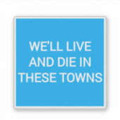 Wir werden in diesen Städten leben und Die Coventr Aufkleber (Vorderseite)