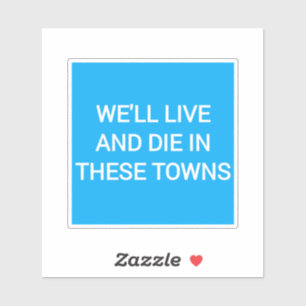 Wir werden in diesen Städten leben und Die Coventr Aufkleber