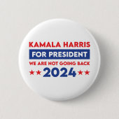 Wir werden Kamala Harris nicht für den Präsidenten Button (Vorderseite)