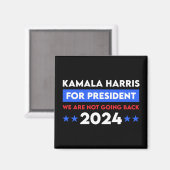 Wir werden Kamala Harris nicht für den Präsidenten Magnet (Vorderseite/Rückseite)