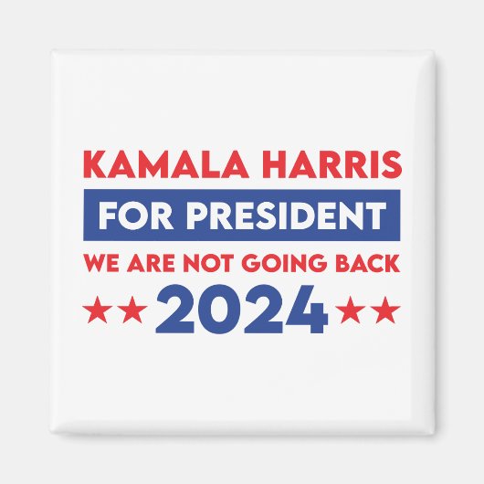 Wir werden Kamala Harris nicht für den Präsidenten Magnet (Vorne)