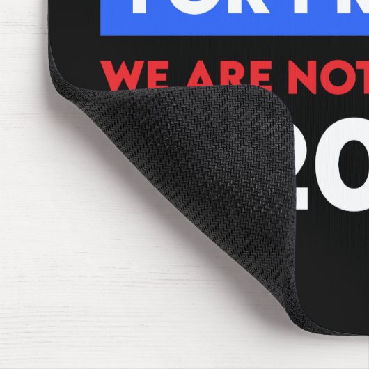 Wir werden Kamala Harris nicht für den Präsidenten Mousepad (Ecke)