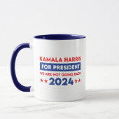 Wir werden Kamala Harris nicht für den Präsidenten Tasse (Links)