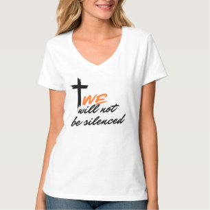 Wir werden kein Stummhemd T-Shirt