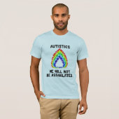 Wir werden nicht angepasst T-Shirt (Vorne ganz)