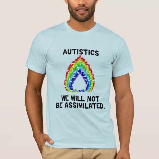 Wir werden nicht angepasst T-Shirt (Vorderseite)