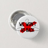 Wir werden nicht zurückgehen (Drahtsänger) Button (Vorne & Hinten)