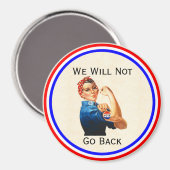Wir werden nicht zurückgehen magnet (Vorderseite/Rückseite)