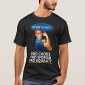 Wir werden nicht zurückgehen pro Frau Pro Choice F T-Shirt (Vorderseite)