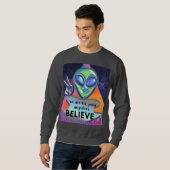 Wir werden nirgendwo glauben sweatshirt (Vorne ganz)