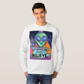 Wir werden nirgendwo glauben T-Shirt (Vorne ganz)