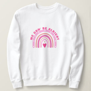 Wir werden schon klarkommen Sweatshirt - Rosa Posi