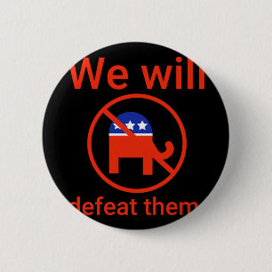 Wir werden sie besiegen. 2 button