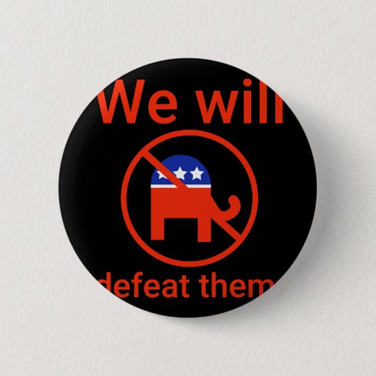 Wir werden sie besiegen. 2 button (Vorderseite)