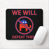 Wir werden sie besiegen. mousepad (Mit Mouse)