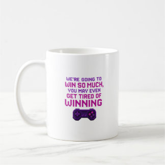 Wir werden so viel gewinnen - Pixel Gamer-Tasse Kaffeetasse