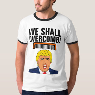 WIR WERDEN ÜBERWINDEN, Lustige Donald Trump T-Shir T-Shirt
