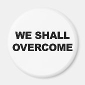 WIR WERDEN ÜBERWINDEN MAGNET (Vorne)