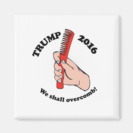 Wir werden überwinden - Trump auch 2016 Magnet (Vorne)