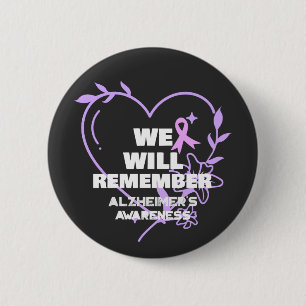 Wir werden uns daran erinnern - Alzheimer-Bewussts Button