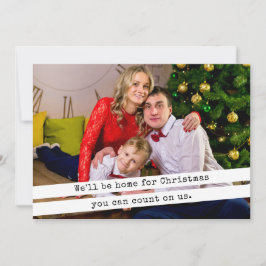 Wir werden Zuhause für Weihnachten einfache Schrei