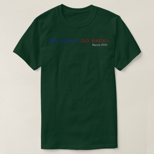 Wir werden zurückgehen T-Shirt (Design vorne)