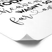 Wir wissen, dass du heute hier wärst, wenn du ein  poster (Ecke)