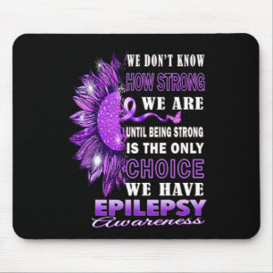 Wir wissen nicht, wie stark wir sind Sonnenblume E Mousepad