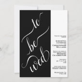 Wir wollen eine moderne, minimale Schwarz-Weiß-Hoc Einladung (Vorderseite)