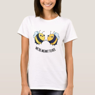 Wir wollen Niedliche Puppe für Bienen werden T-Shirt