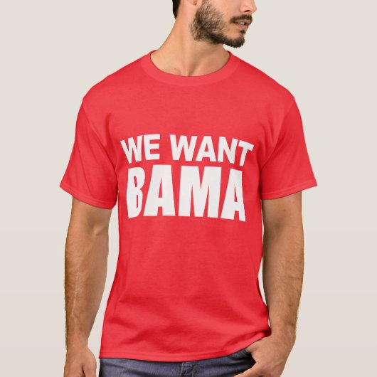 Wir Wollte Bama T-Shirt (Vorderseite)