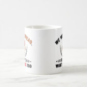 Wir wollte Brot, aber wir wollte Rose zu Kaffee-Cu Kaffeetasse (Mittel)