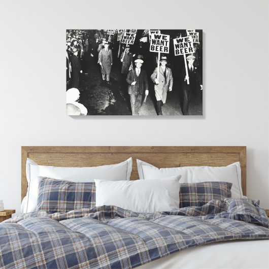 Wir Wollte Prohibition Protest Canvas Print Leinwanddruck (Insitu (Schlafzimmer))